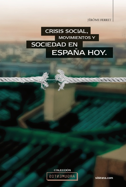 Crisis social, movimientos y sociedad en España hoy